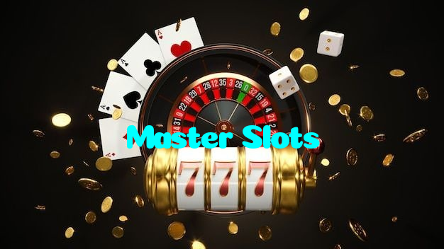Master Slots